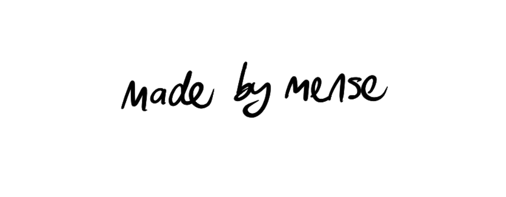 handwritten: made by mense — placeholder for real hand-drawn art